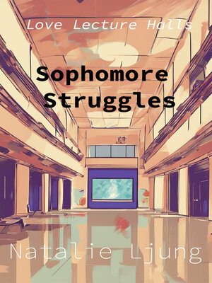 cover image of Sophomore Struggles
